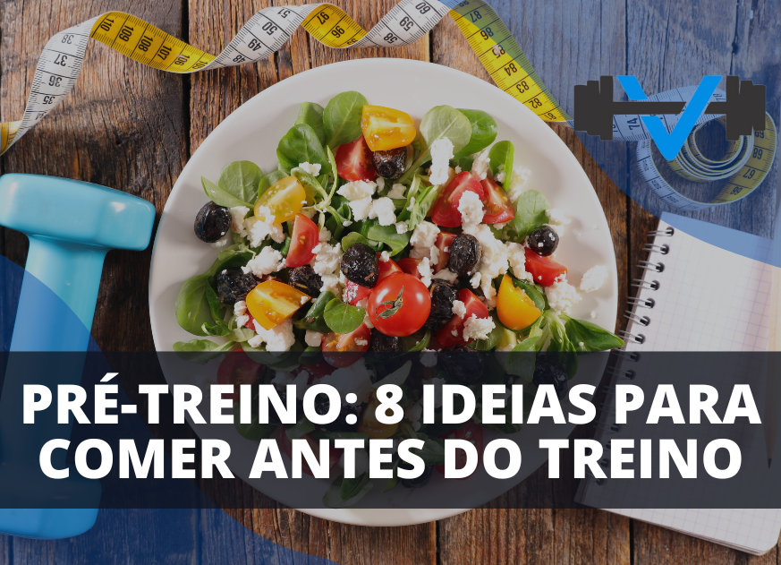 Leia mais sobre o artigo Pré-Treino: 8 ideias para comer antes do treino!