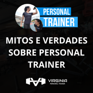 Treinar com um Personal Trainer 9 Mitos e Verdades!