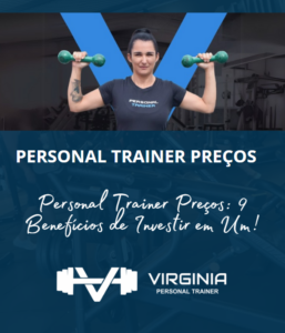 Imagem mostrando 9 benefícios de investir em um personal trainer, justificando os preços e o impacto positivo nos resultados fitness.