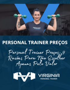 Personal Trainer Preços: 9 Razões Para Não Escolher Apenas Pelo Valor