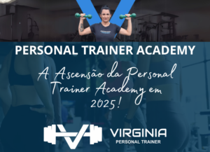 A ascensão da Personal Trainer Academy Tendências fitness em 2025!