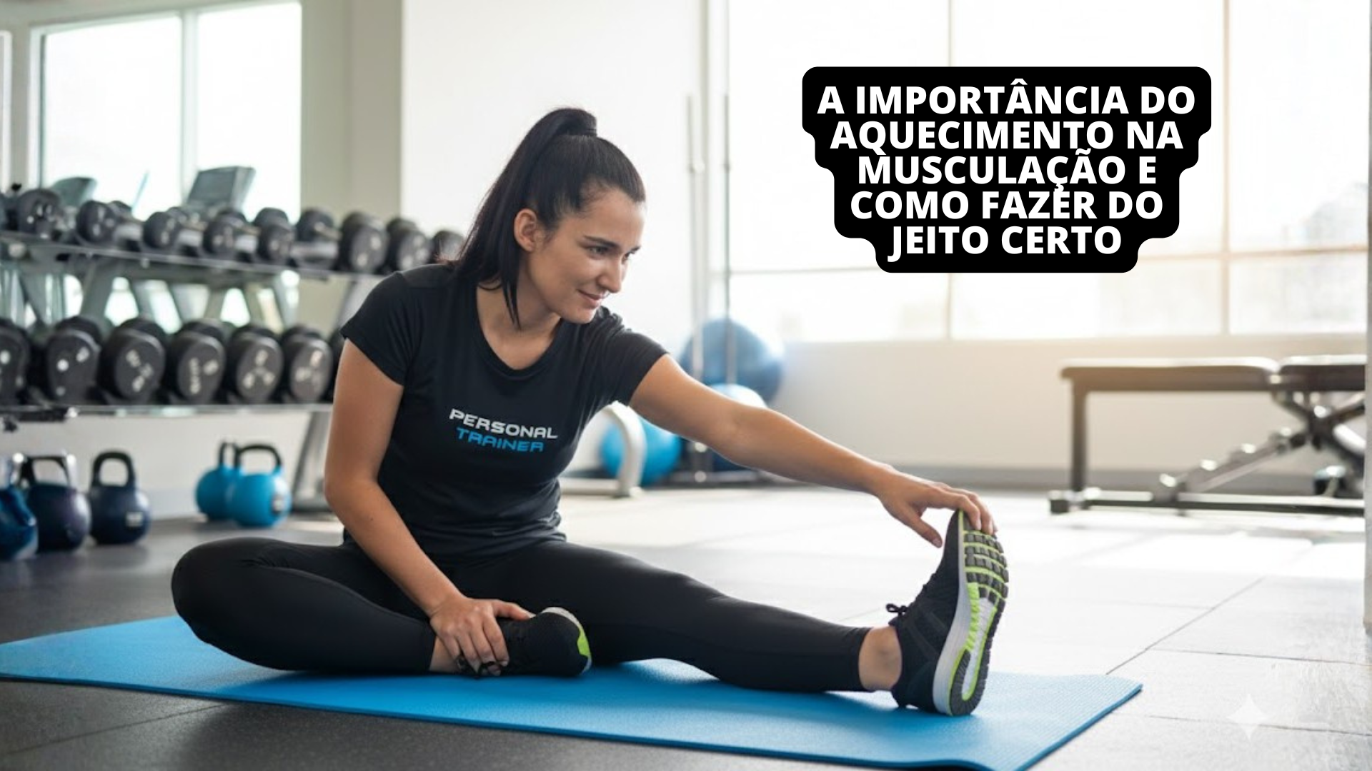 Leia mais sobre o artigo A importância do aquecimento na musculação e como fazer do jeito certo