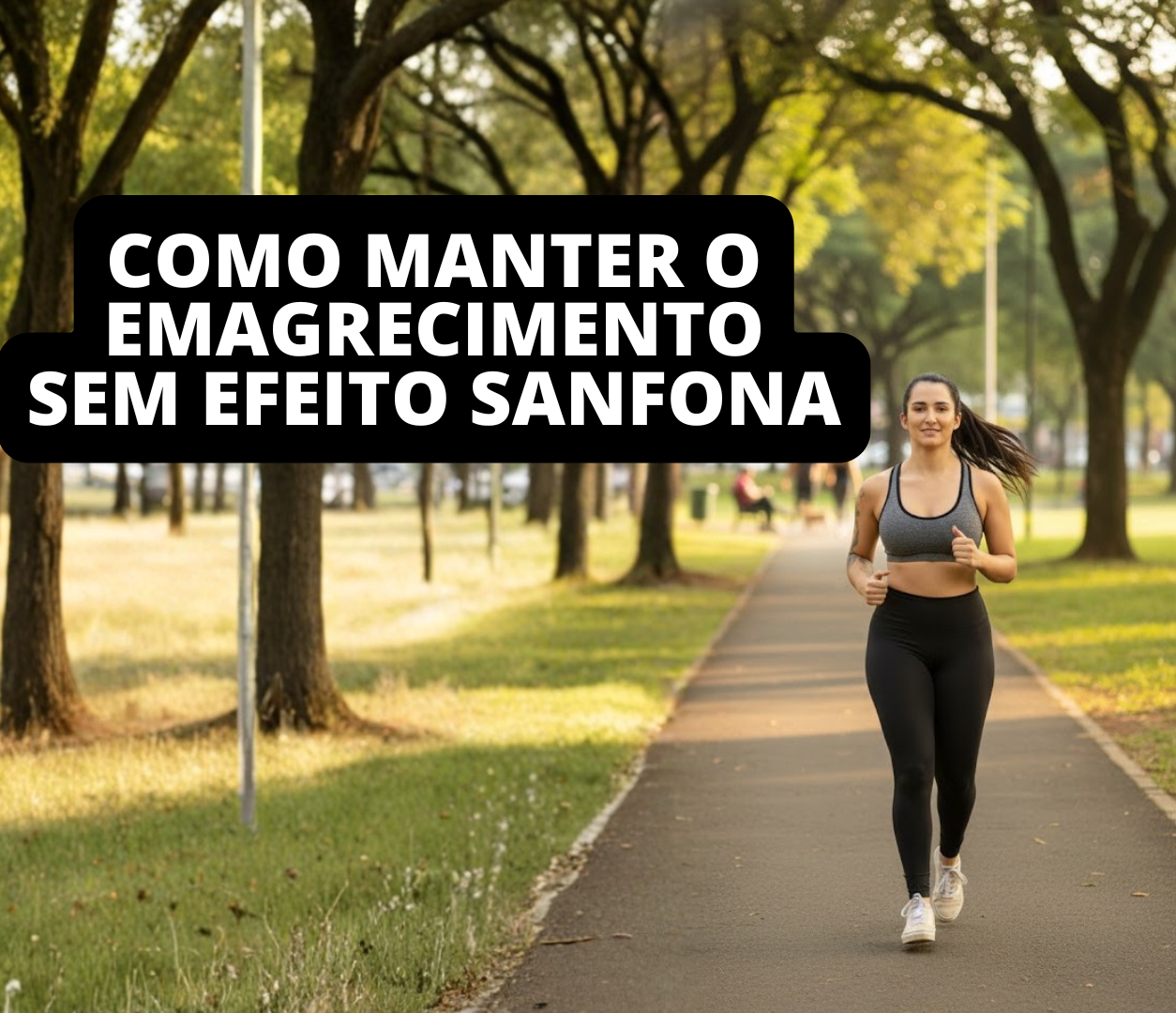 Leia mais sobre o artigo Como manter o emagrecimento sem efeito sanfona